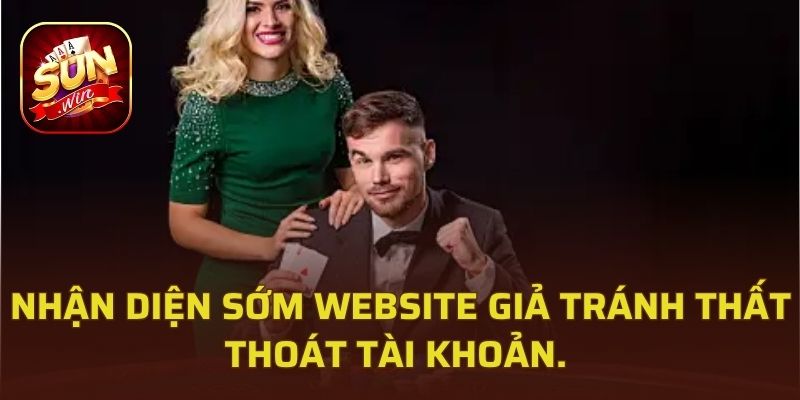 Nhận diện sớm website giả tránh thất thoát tài khoản
